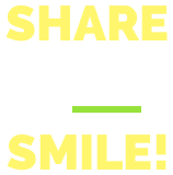 share your smile